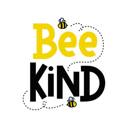 Bee kind funny inspirational card with flying bees and lettering isolated on white background. Colorful quote about kindness with yellow and black colors. Be kind motivational vector illustrationのイラスト素材