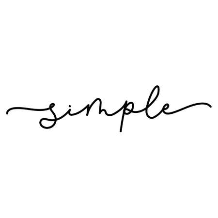 Simple lettering inscription isolated on white background. Inspirational elegant calligraphy for tattoo template, poster, card, textile, apparel etc. Motivational vector illustration quoteのイラスト素材