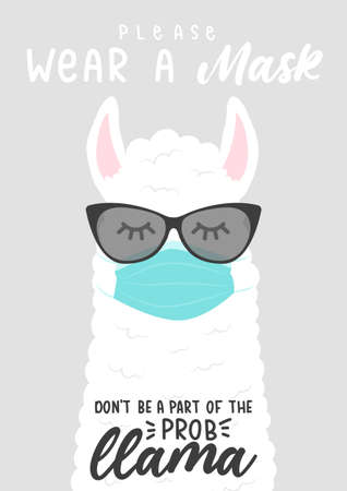 Wear a mask and keep social distancing sign with hand drawn llama head. No probllama wear a face mask vector illustration. Wear a face mask design for posters, signs etcのイラスト素材