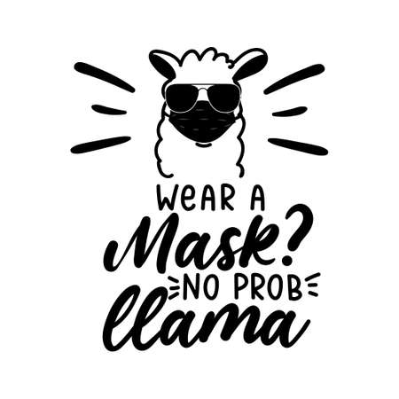 Wear a mask and keep social distancing sign with hand drawn llama head. No probllama wear a face mask vector illustration. Wear a face mask design for posters, signs etcのイラスト素材