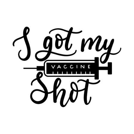 I got my shot lettering vaccination design template. Hand drawn logo or badge design vector illustration. Vaccination campaign design template.のイラスト素材
