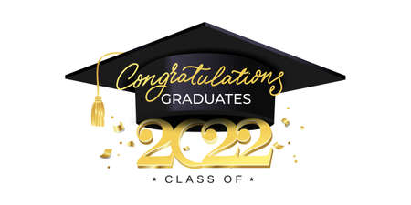 Congratulations graduates banner with cap and golden design elements. Class of 2022. Graduation black and gold logo. Grad concept for high school or college party, photo album etc.Vector illustration.のイラスト素材