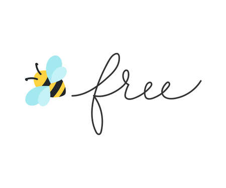 Bee free motivational vector illustration with cartoon bee and lettering. Freedom quote concept. Flat style bee icon with hand drawn affirmation quote for print, card, logo, business, poster. Be freeのイラスト素材