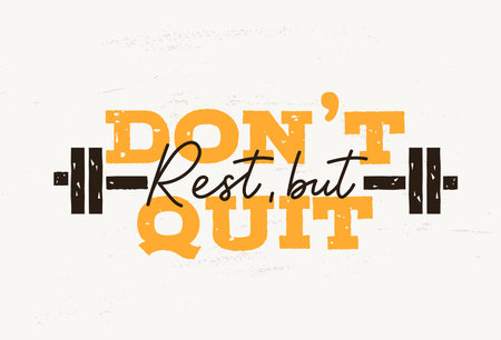 Rest But Don't Quit inspirational gym quote with barbell. Sport motivational concept for print, t-shirt, poster, slogan etc. Vintage powerlifting vector illustration. Gym weight lifting template.のイラスト素材