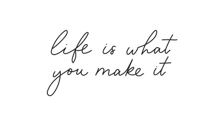 Life is what you make it hand lettering quote in minimalist style. Hand drawn inspirational saying for slogan, print, poster, t-shirt. Vector illustration. Motivational design for successful personのイラスト素材