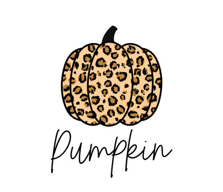 Pumpkin fashion print with lettering and leopard pumpkin. Chic fall design for poster, print, sign, tee, decor. Autumn Pumpkin Vector illustrationのイラスト素材