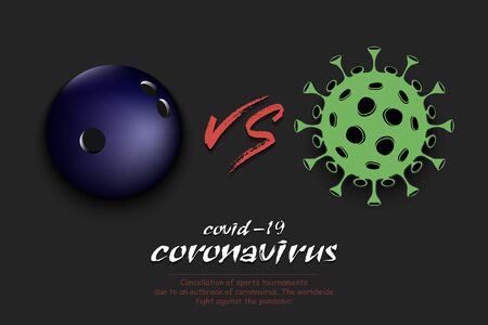 Banner bowling against coronavirus. Bowling ball vs covid-19. Cancellation of sports tournaments due to an outbreak of coronavirus. The worldwide fight against the pandemic. Vector illustrationのイラスト素材
