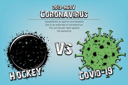 Banner hockey vs covid-19 made of blots. Hockey puck against coronavirus sign. Cancellation of sports tournaments. Pattern design. The worldwide fight against the pandemic. Vector illustrationのイラスト素材