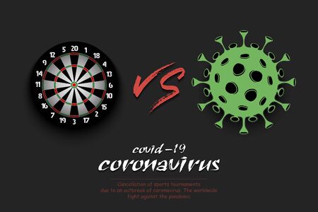 Banner darts against coronavirus. Dartboard vs covid-19. Cancellation of sports tournaments due to an outbreak of coronavirus. The worldwide fight against the pandemic. Vector illustrationのイラスト素材