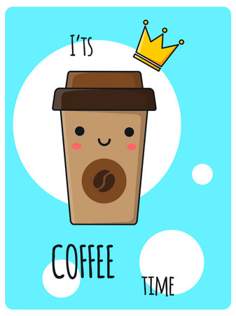 Coffee time poster. Cute cartoon character brown glass with coffee. Paper glass of coffee background. Vector illustration.のイラスト素材