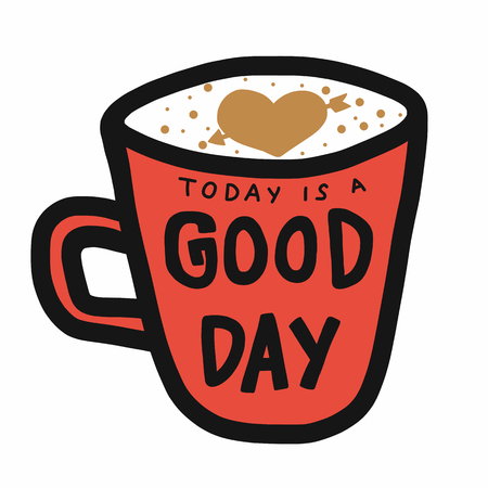 Today is a good day word on coffee cup cartoon vector illustrationのイラスト素材