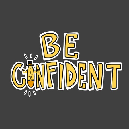 Be confident word cartoon illustrationのイラスト素材