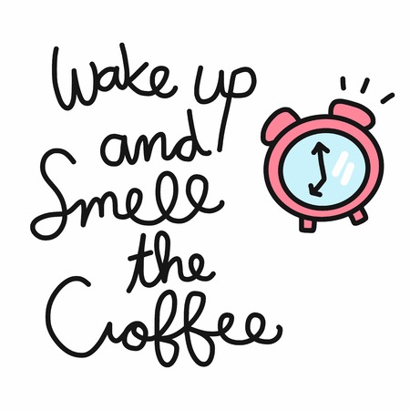 Wake up and smell the coffee word and alarm clock vector illustration doodle styleのイラスト素材