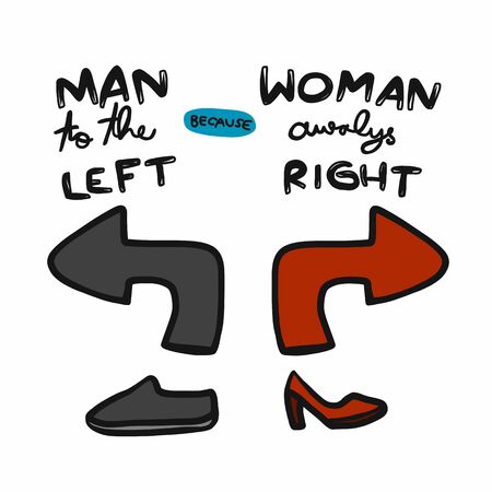 Man to the left because woman always right arrow and shoe vector illustrationのイラスト素材