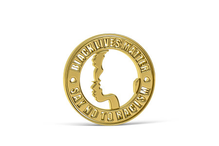 Black lives matter - Golden racism icon isolated on white background - 3d render