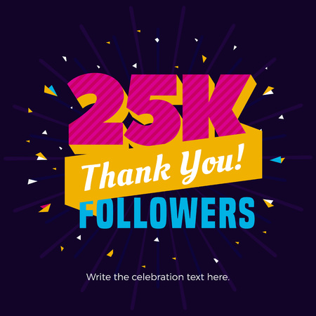25k followers card banner post template for celebrating many followers in online social media networks.のイラスト素材