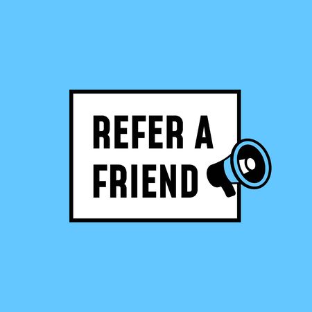 Refer a friend simple badge vector design. megaphone icon with text and square frame poster.のイラスト素材