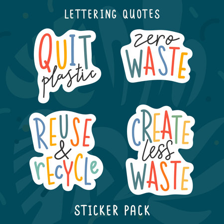 Zero waste, no plastic quotes sticker pack. Hand drawn letters, cartoon style, Motivation phrases, ready to printのイラスト素材