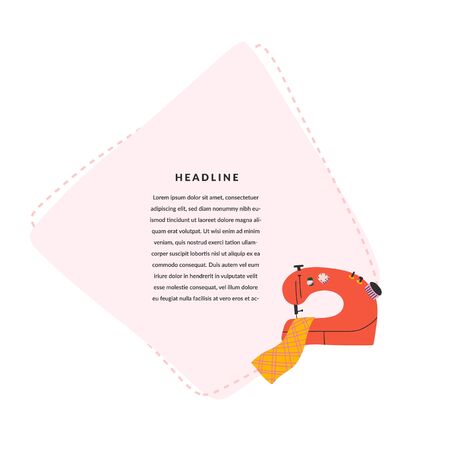 Sewing banner with illustration of sewing machine and blank space for text. Copyspace composition with place for your message, vector hand drawn art, good background for atelier or workshopのイラスト素材