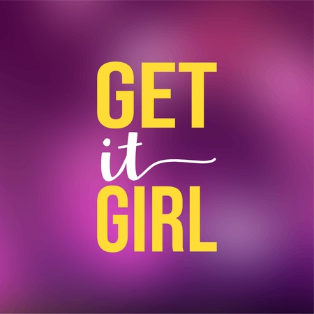 get it girl. Love quote with modern background illustrationのイラスト素材