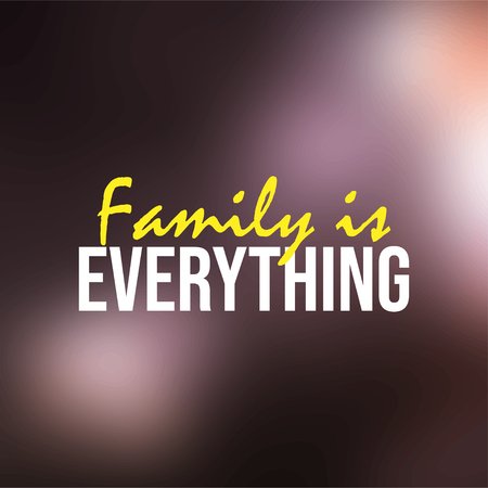 family is everything. Life quote with modern background vector illustrationのイラスト素材