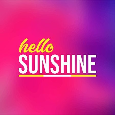 hello sunshine. Life quote with modern background vector illustrationのイラスト素材