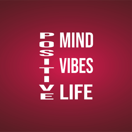 positive. Mind, vibes, life. Life quote with modern background vector illustrationのイラスト素材