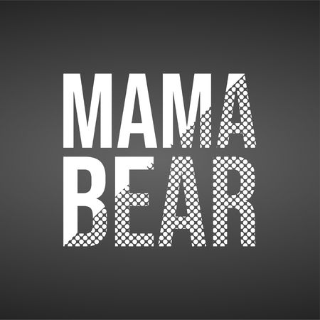 mama bear. Life quote with modern background vector illustrationのイラスト素材