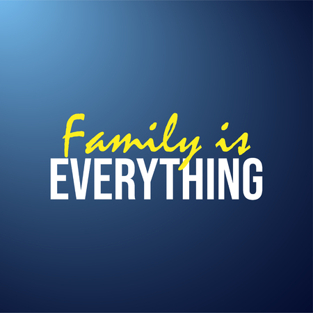 family is everything. Life quote with modern background vector illustrationのイラスト素材