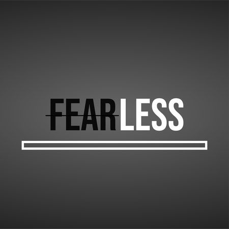 fearless. Life quote with modern background vector illustrationのイラスト素材