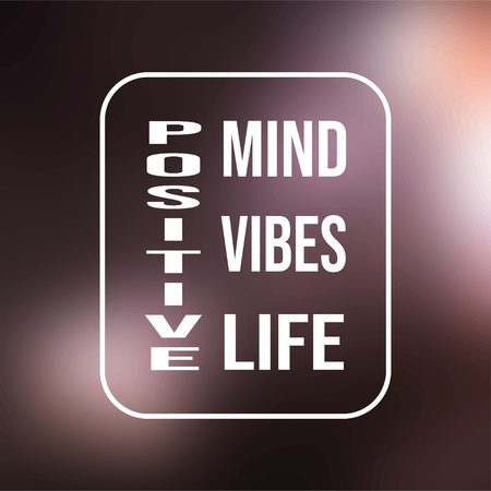 positive. Mind, vibes, life. Life quote with modern background vector illustrationのイラスト素材
