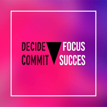 decide commit focus success. successful quote with modern background vector illustrationのイラスト素材