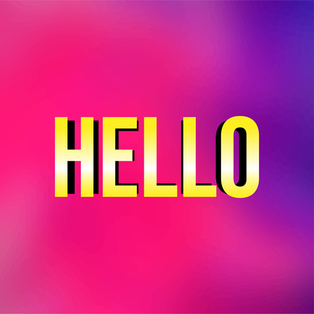 hello. Life quote with modern background vector illustrationのイラスト素材