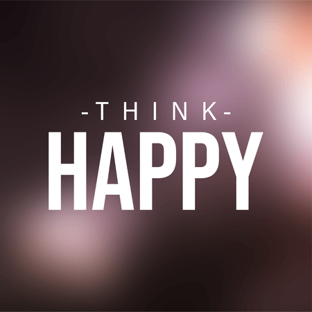 think happy. Life quote with modern background vector illustrationのイラスト素材