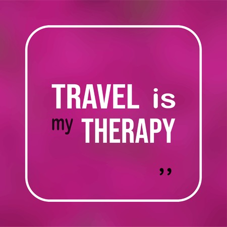 travel is my therapy. Life quote with modern background vector illustrationのイラスト素材