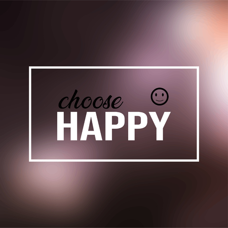 choose happy. Life quote with modern background vector illustrationのイラスト素材