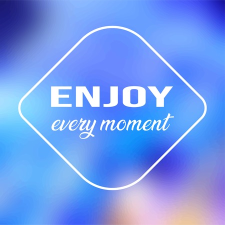 enjoy every moment. Life quote with modern background vector Illustrationのイラスト素材