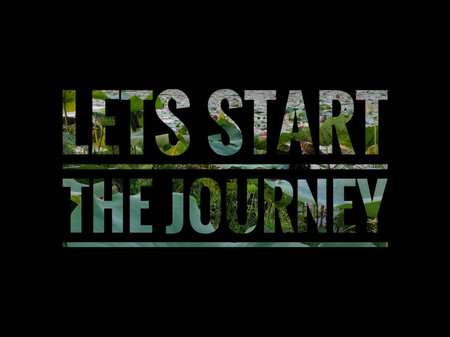 Motivation qoute with the word LET'S START THE JOURNEY