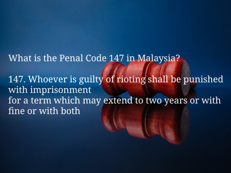 Text What is the Panel code 147 in Malaysia on a wooden gavel background. 147.Â Whoever is guilty...