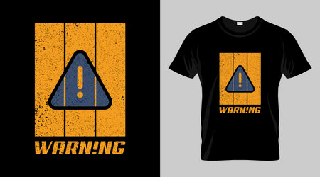 Warning and caution t-shirt design vectorのイラスト素材