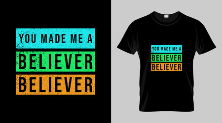 Believer vector t-shirt design, imagine dragons, you made me a believerのイラスト素材