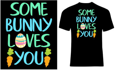 Some bunny loves you. Neon Easter t shirt design.のイラスト素材