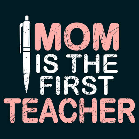 Mom is the first teacher. Mother and children education.のイラスト素材