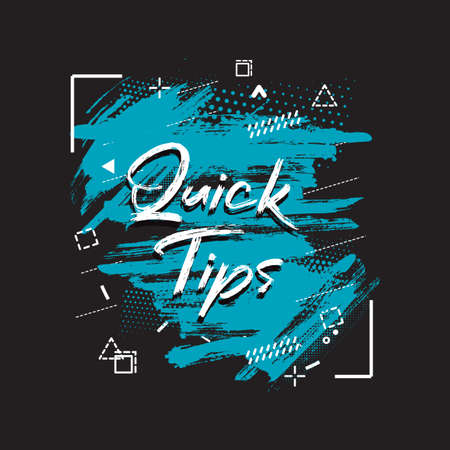 Quick Tips sign over watercolor art brush stroke paint Vectorのイラスト素材