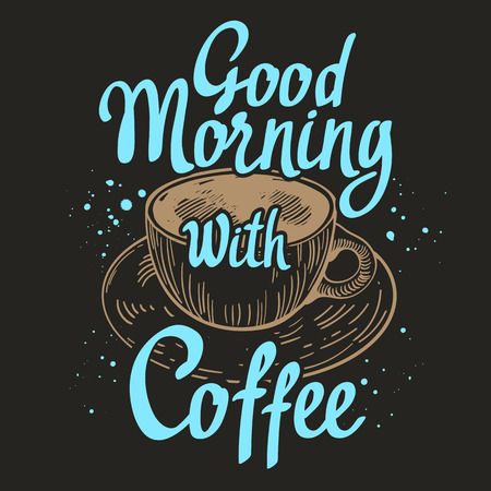 Hand written ink lettering. Vector illustration with cup of coffee drinks in sketch funny style.のイラスト素材