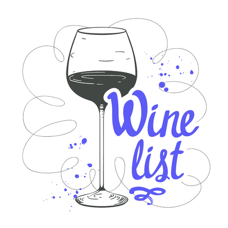 Vector illustration with glass in sketch style for wine list. Poster  alcoholic beverages.  fest. Brush calligraphy illustrations  your design. Handwritten ink lettering.のイラスト素材