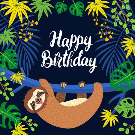 Sloth on the branch. Vector illustration with palm and monstera leaves. Lettering Happy Birthday on jungle background. Greeting card in tropical style.のイラスト素材