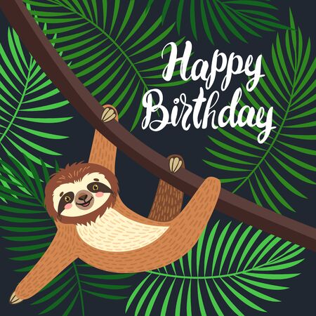 Sloth on the branch. Vector illustration with palm leaves. Lettering Happy Birthday on jungle background. Greeting card in tropical style.のイラスト素材