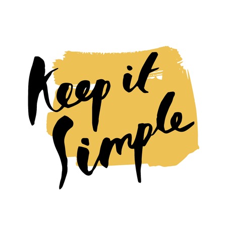 Vector inspirational hand drawn quote calligraphic writing poster Keep it Simple with brush spot on whiteのイラスト素材