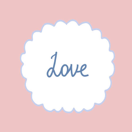 Love. Lettering in speech bubble poster. Hand drawn illustration design. Wallpaper with text for cover, post card, printの写真素材